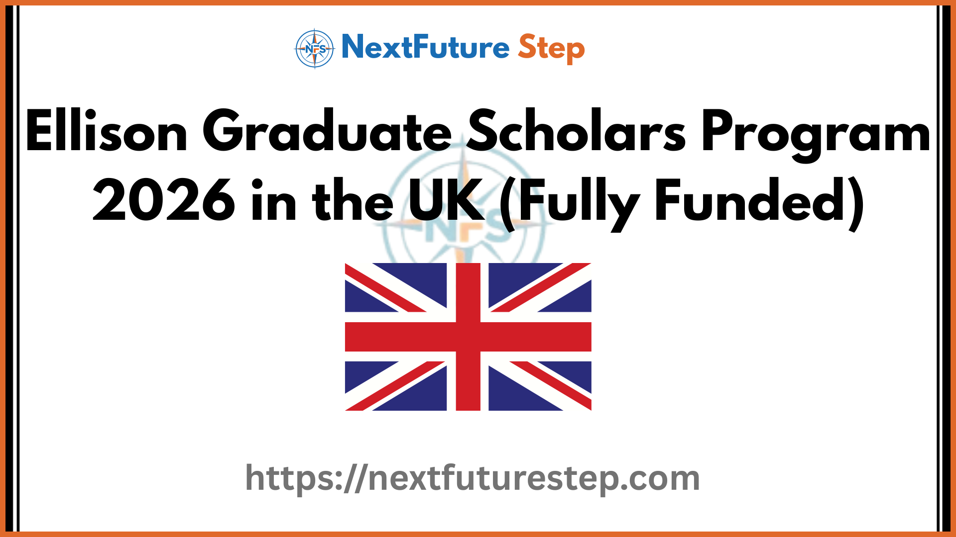 Ellison Graduate Scholars Program 2026 in the UK (Fully Funded)