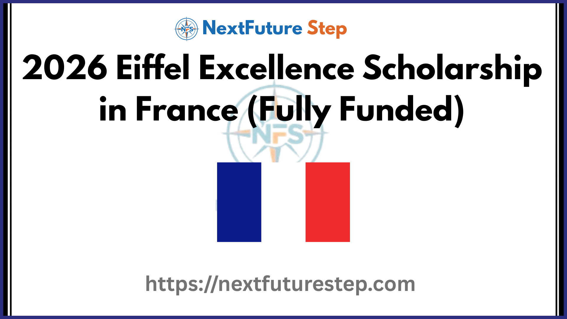 2026 Eiffel Excellence Scholarship in France (Fully Funded)